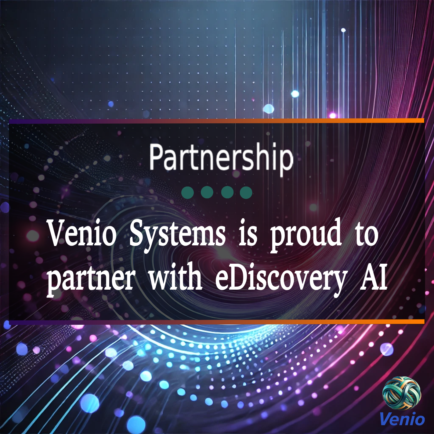 Venio Systems Partners with eDiscovery AI for Document Review